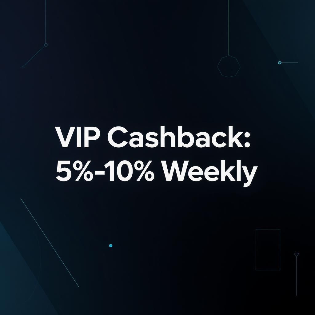 VIP Cashback: 5%-10% Weekly